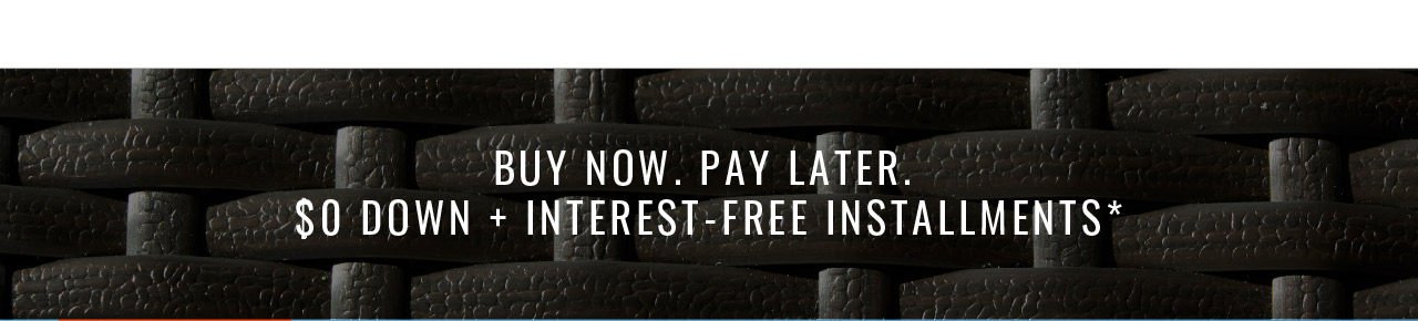 Buy Now. Pay Later. with Uplift. $0 down + interest-free installments**